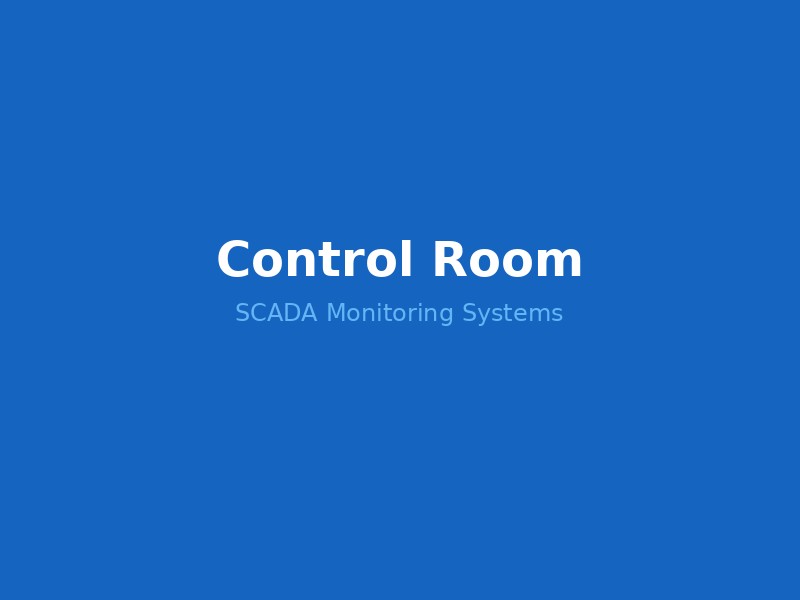 SCADA control room monitoring systems