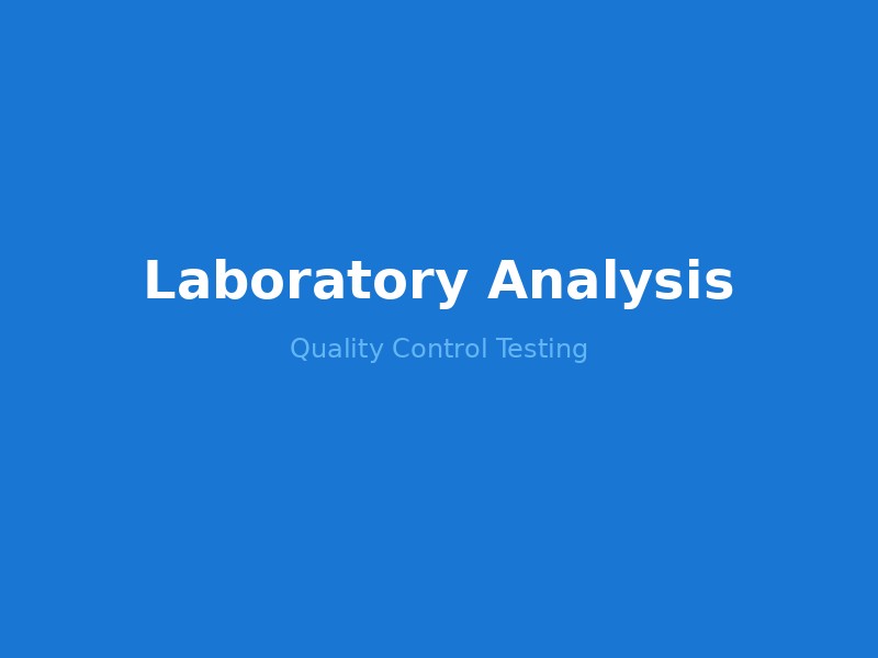 Laboratory testing and analysis